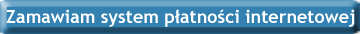 zamowienie system platnosci internetowej